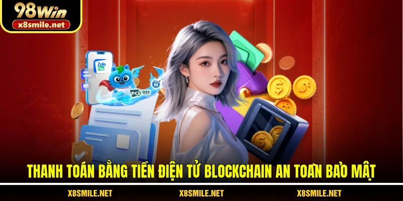 Thanh toán bằng tiền điện tử blockchain an toàn bảo mật